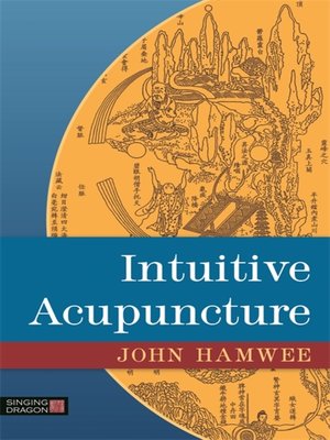 cover image of Intuitive Acupuncture